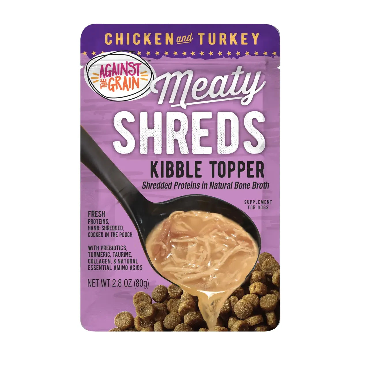 Against the Grain Shreds Kibble Topper Chicken & Turkey in Bone Broth is shown poured over dry kibble, with its purple and gold pouch displaying product details and a tasty serving suggestion. 24/2.8oz.