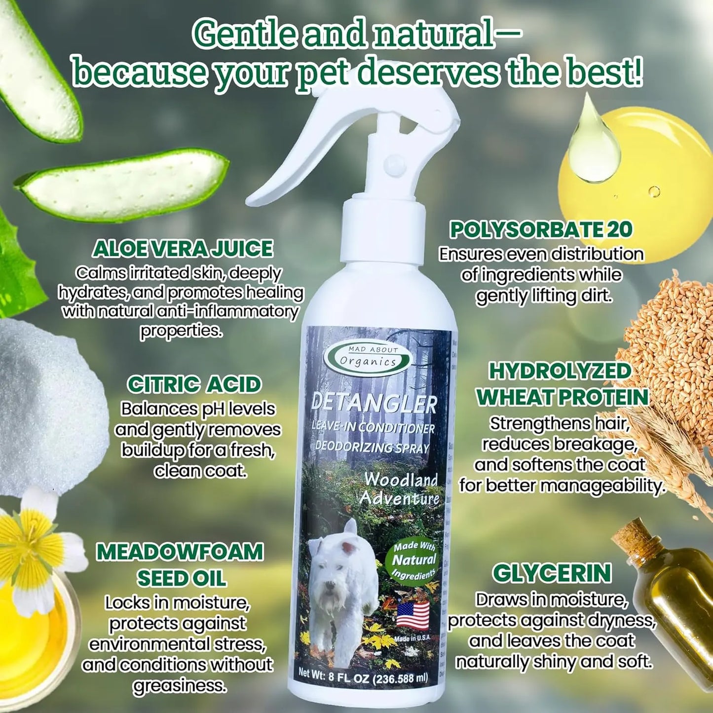 Mad About Organics Detangler Spray (8oz) is displayed with natural ingredients—aloe, citrus, meadowfoam, wheat, and glycerin—highlighting their gentle benefits for pets skin and fur plus a fresh cedarwood scent.