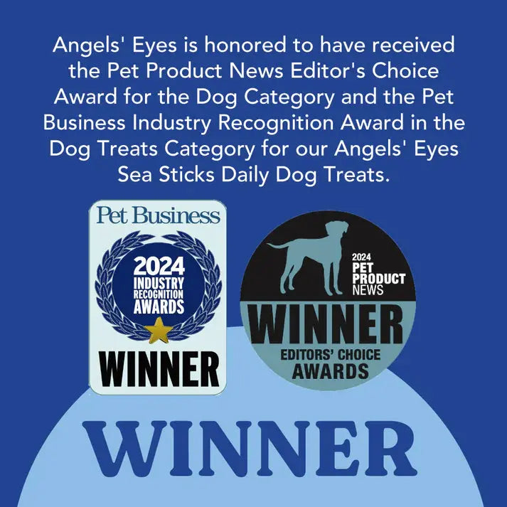 Graphic announcing Angels Eyes Sea Sticks Multi-Benefit Dog Treats wins: Pet Product News Editors Choice (Dog Category) and Pet Business Industry Recognition (Dog Treats), featuring award badges, WINNER headline, and celebrating digestive health benefits.
