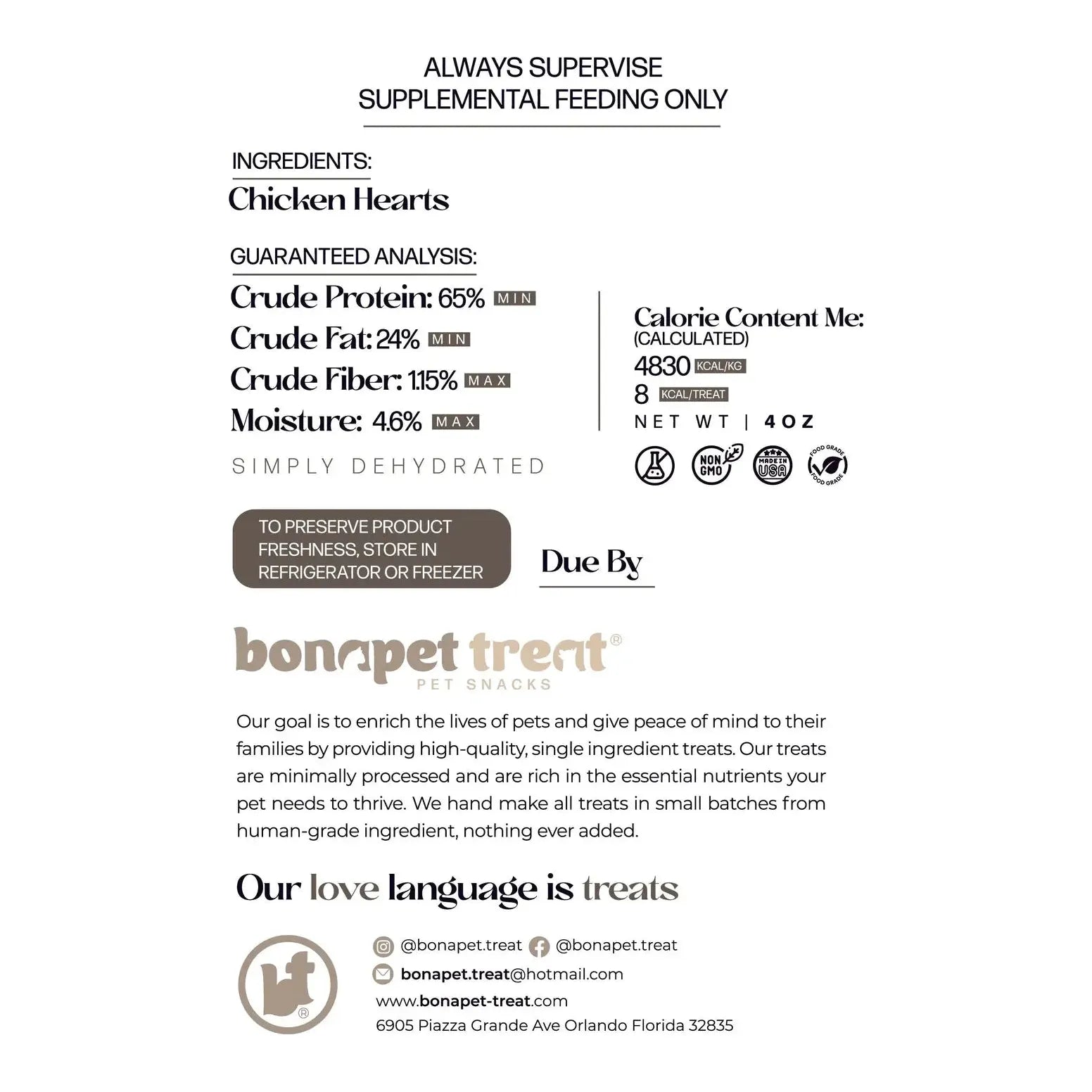 Bonapet Treat’s Chicken Hearts are all-natural, high-protein snacks that promote pet health. Packaging displays nutrition facts, feeding guidelines, our mission, icons, social media handles, and contact info in clear sections.