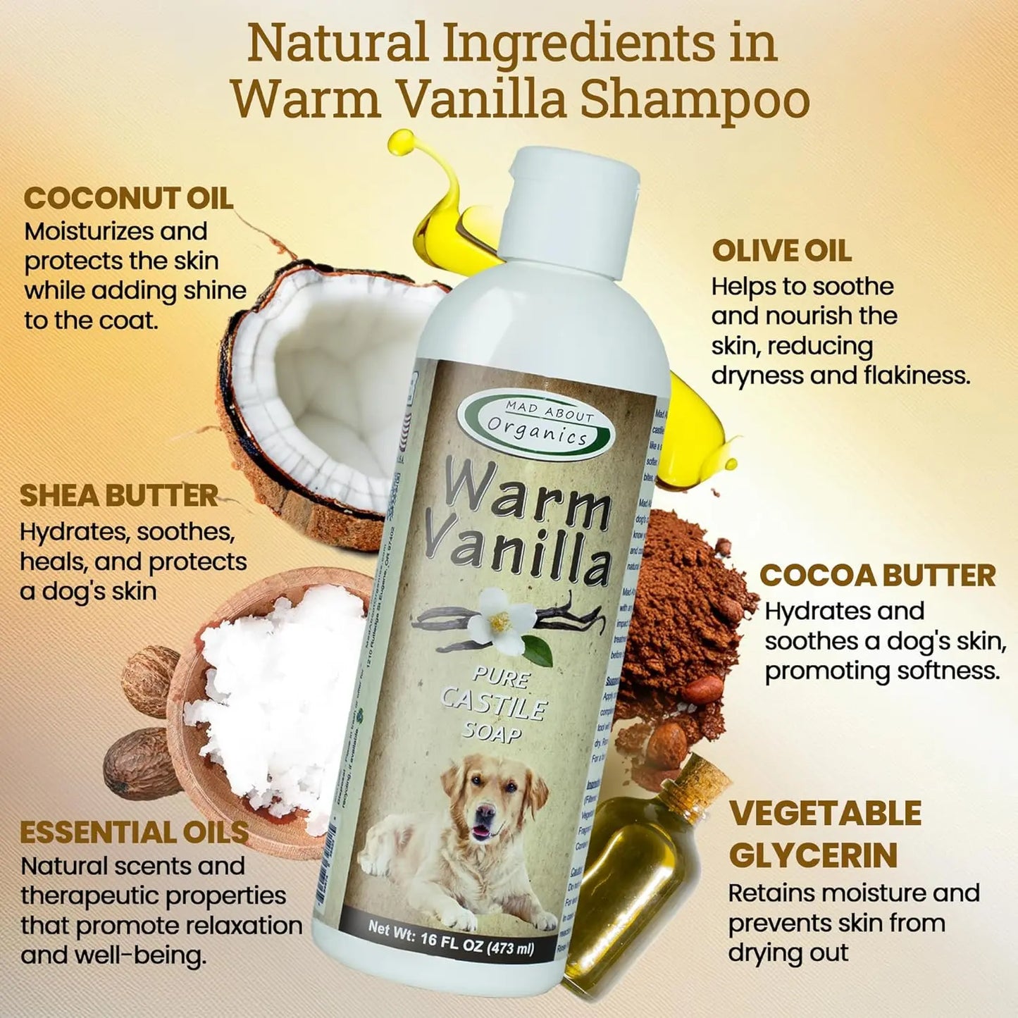 Mad About Organics Warm Vanilla Dog Shampoo 16oz features natural ingredients like coconut, olive oil, and shea butter to gently cleanse and soothe sensitive skin, promoting a healthy coat for your dog.