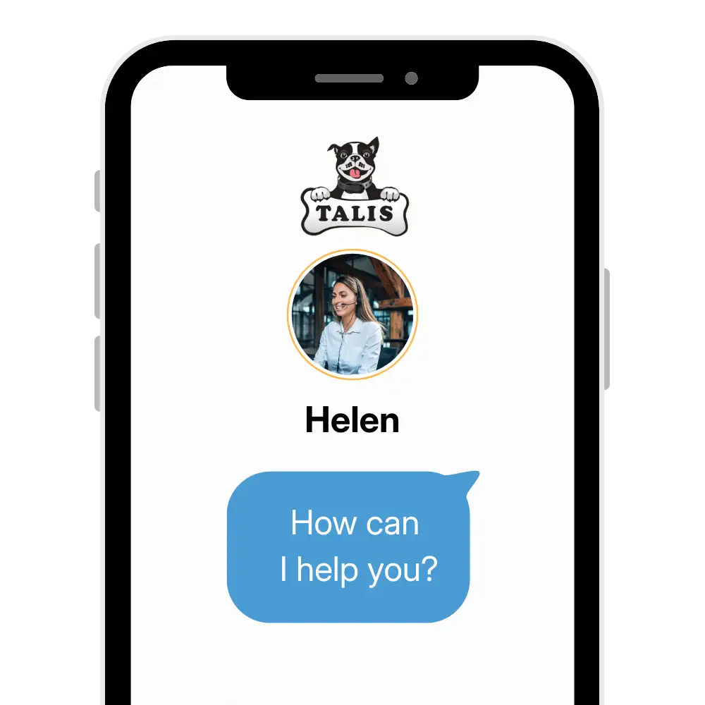 A smartphone displaying the talis app interface with a cartoon dog logo above a circular profile picture of helen and a blue chat bubble reading ’how can i help you?’